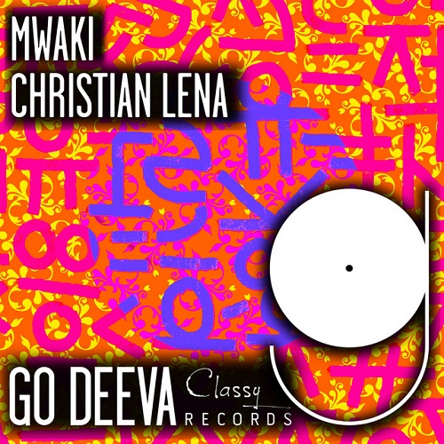 Christian Lena - Mwaki (Original Mix)