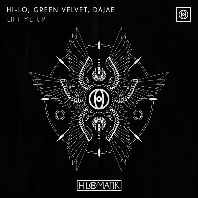 HI-LO, Green Velvet, Dajae - LIFT ME UP (Extended Mix)