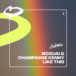 MOGUAI, Champagne Kenny - Like This  (Extended Mix)