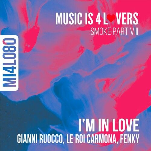Gianni Ruocco, Le Roi Carmona & Fenky - I'm In Love (Original Mix)