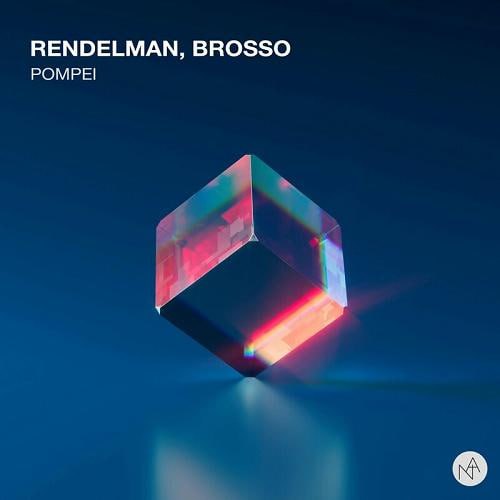 Rendelman, Brosso - Pompei (Original Mix)
