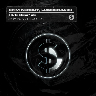 Efim Kerbut & Lumberjack - Like Before (Extended Mix)