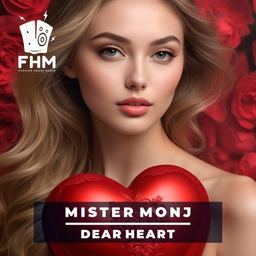 Mister Monj - Dear Heart