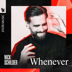 Nick Schilder - Whenever (Original Mix)