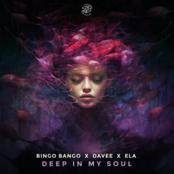 Bingo Bango, Davee & ELA - Deep In My Soul (Original Mix)