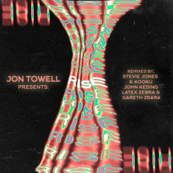 Jon Towell - Rise (John Keding Remix)