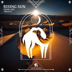 ODARA (BE) feat. Arkaya - Rising Sun (Original Mix)