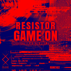 Resistor - Game On (Seth Vogt Remix)