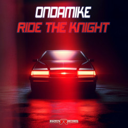 OnDaMiKe - Ride The Knight