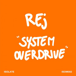 REj - System Overdrive (Original Mix)
