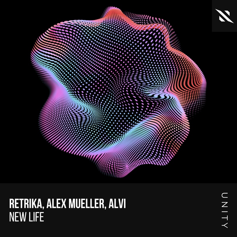 Retrika, Alex Mueller, Alvi - New Life (Extended Mix)