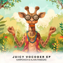 Alain Fanegas & KARPOVICH - Juicy Vocoder (Extended Mix)