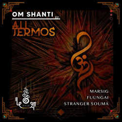 Ali Termos - Om Shanti (Stranger Souma)