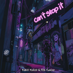 Fabio Fusco & Trip-Tamine - Can't Stop It (Original Mix)