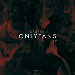 Sputyan - Onlyfans (Original Mix)