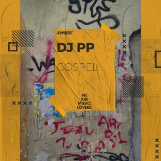 DJ PP - Gospel (Extended Mix)