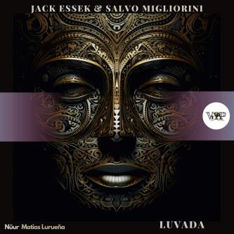 Jack Essek & Salvo Migliorini - Luvada (Matias Lurueña Remix)