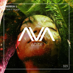 Miikka L - Feel It Again (Extended Mix)
