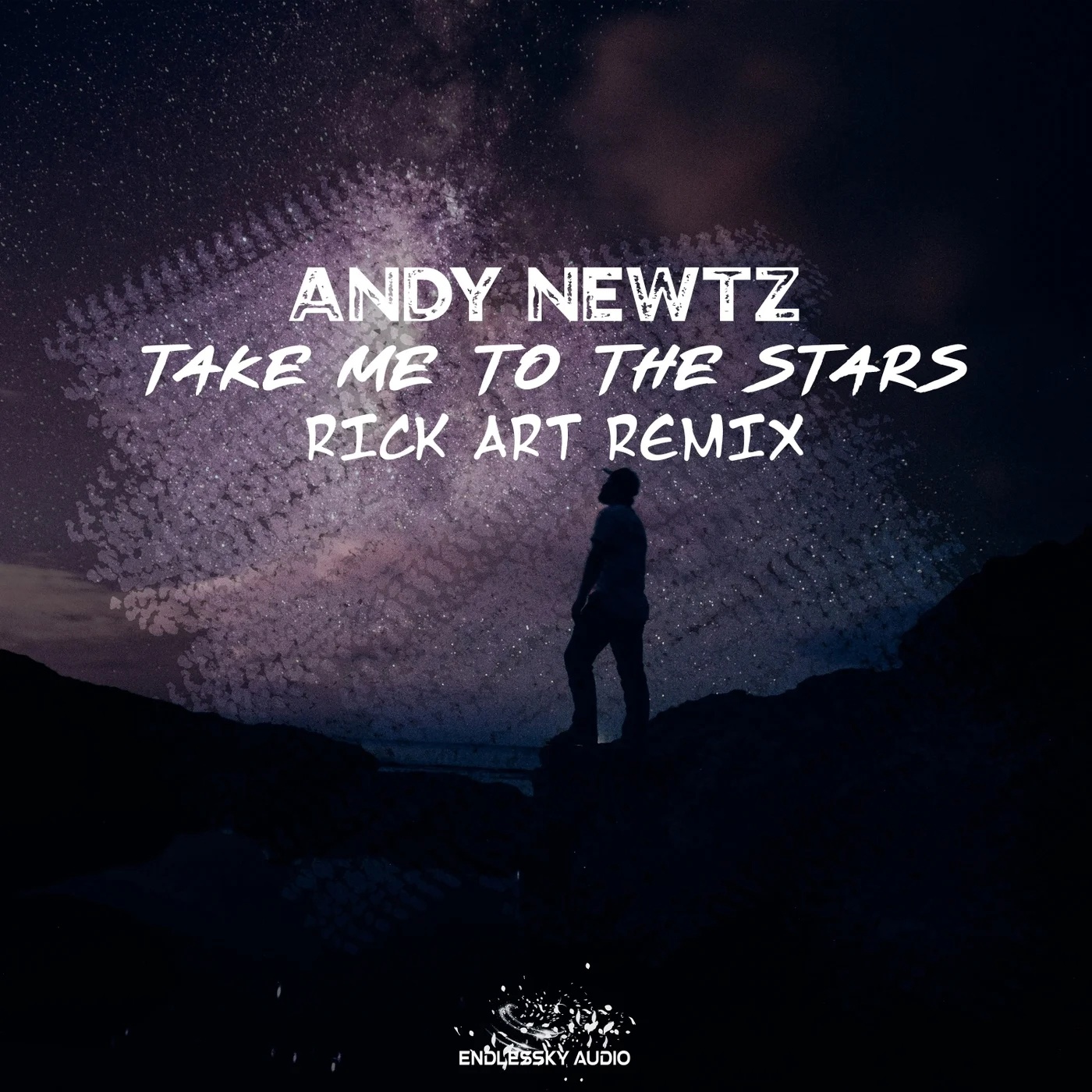 Andy Newtz - Take Me to the Stars (Rick Art Remix)