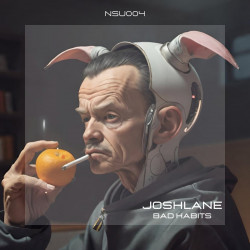 Joshlane - Bad Habits (Original Mix)