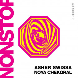 ASHER SWISSA & Noya Chekoral - Nonstop (Extended Version)