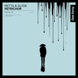 Metta & Glyde - Petrichor (Original Mix)