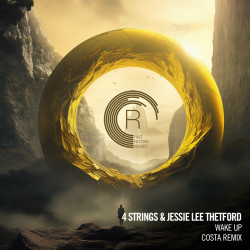4 Strings & Jessie Lee Thetford - Wake Up (Costa Extended Remix)