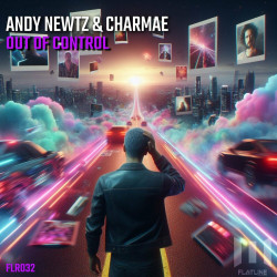 Andy Newtz & Charmae - Out Of Control (Extended Mix)