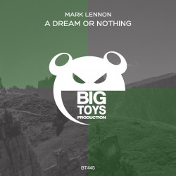 Mark Lennon - A Dream Or Nothing