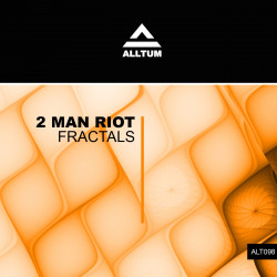 2 Man Riot - Fractals (Extended Mix)