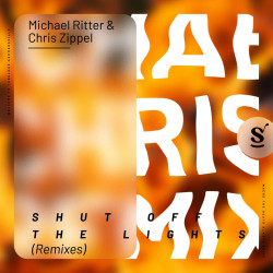 Chris Zippel & Michael Ritter - Shut Off The Lights (Jeremiah McKnight Extended Remix)