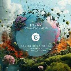 DiPap feat. MaryAnnViolin - Sonido De La Tierra (Dreamers Inc Remix)