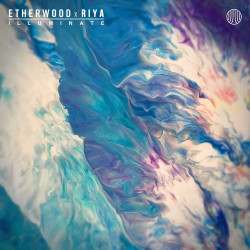 Etherwood, Riya - Illuminate