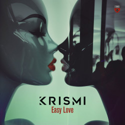Krismi - Easy Love (Extended Mix)