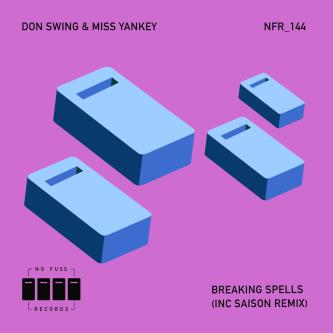 Don Swing & Miss Yankey - Breaking Spells (Original Mix)