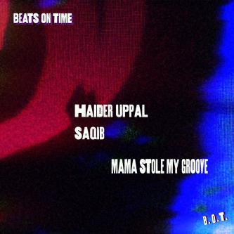 SAQIB & Haider Uppal - Mama Stole My Groove (Original Mix)
