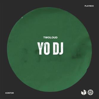 twoloud - Yo DJ (Extended Mix)