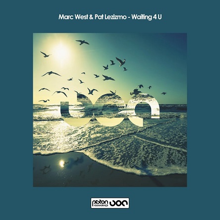Marc West & Pat Lezizmo - Waiting 4 U (Original Mix)