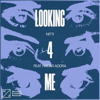 NITTI - Lookin 4 Me (feat. Hadar Adora) (Extended Mix)