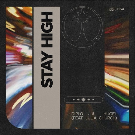 Diplo, Hugel & Julia Church - Stay High (Extended)