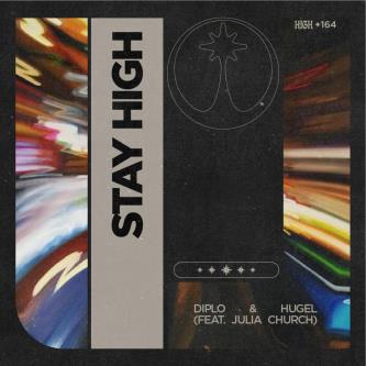 Diplo, Hugel & Julia Church - Stay High (VIP Extended)