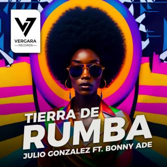 Julio Gonzalez - Tierra de Rumba feat. Bonny ADE (Original Mix)