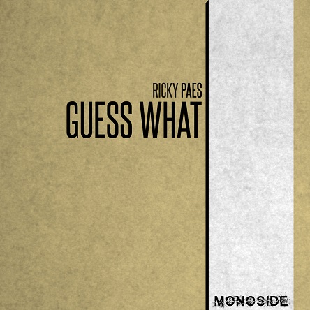 Ricky Paes - Guess What (Original Mix)