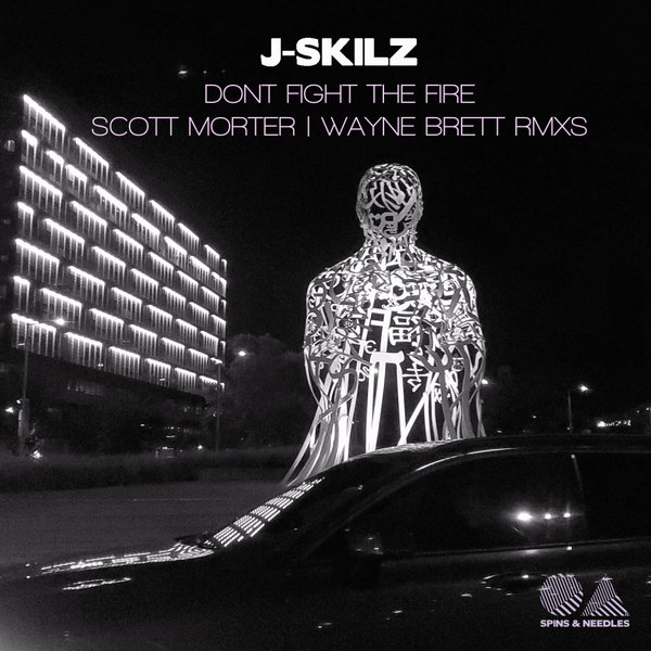 J-Skilz - Don't Fight The Fire (Wayne Brett's Boxes of Matches Remix)