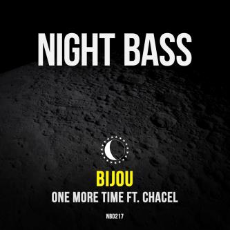 BIJOU & Chacel - One More Time feat. Chacel (Original Mix)