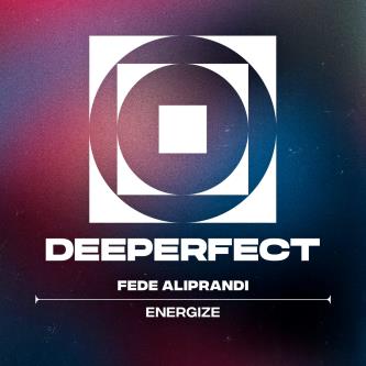 Fede Aliprandi - Energize (Original Mix)