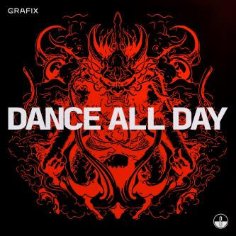 Grafix - Dance All Day (Original Mix)