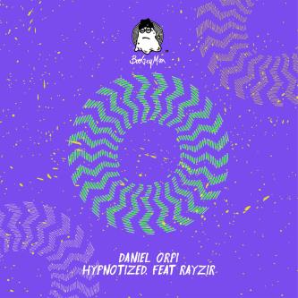 RAYZIR & Daniel Orpi - Hypnotized (Original Mix)