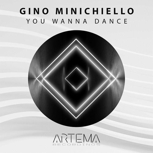 Gino Minichiello - You Wanna Dance (Original Mix)