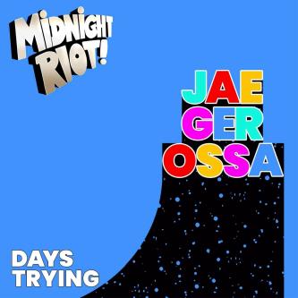 Jaegerossa - Days Trying (Original Mix)